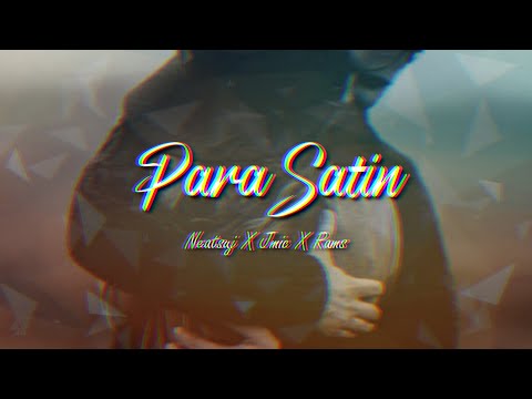 Para Satin - Neatsuj x Jmic x Rams (Official Lyrics Video)