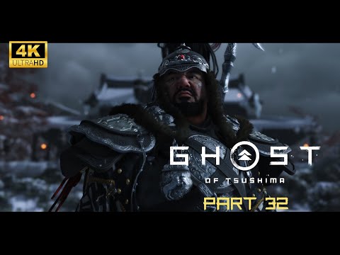 GHOST OF TSUSHIMA Gameplay Walkthrough Part 32 [4K 60FPS PC ULTRA] - No Commentary