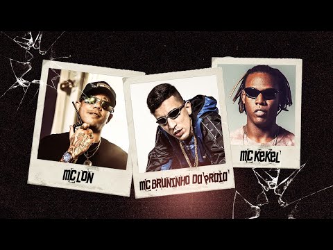 PARANDO TUDO - MC Bruninho da Praia, MC Kekel e MC Lon (Vídeoclipe Oficial)