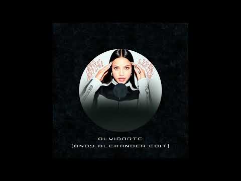 Olvidarte (Andy Alexander Edit)