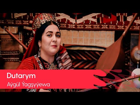Aygul Yagshyyewa - Dutarym | 2022