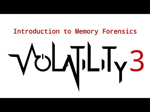 Introduction to Memory Forensics with Volatility 3