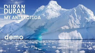 Duran Duran - My Antarctica (demo)