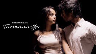 Download lagu Shetu Majumdar - Tamanna Thi  Simran Pant mp3