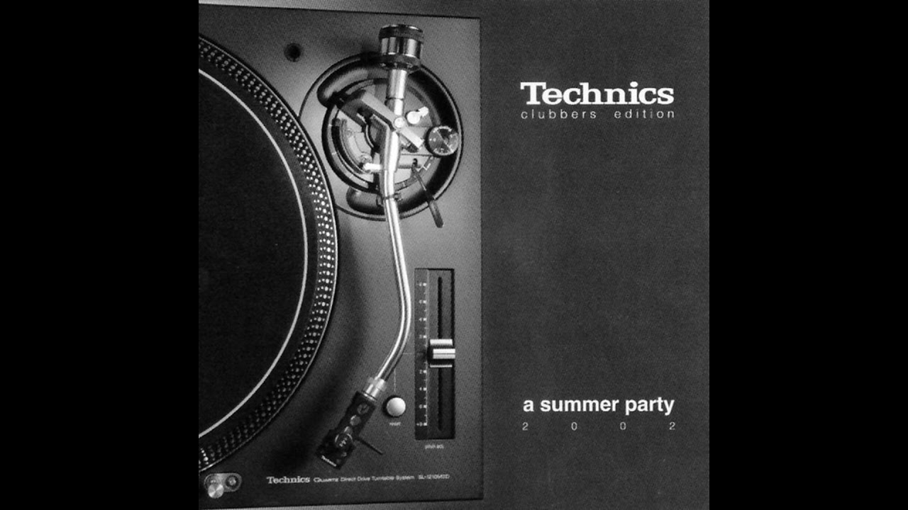 Technics Clubbers Edition B Summer Party 2. 2002 mixed by Raül Dubnoise