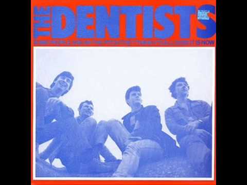 The Dentists - Flowers Around Me