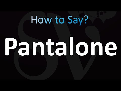 How to Pronounce Pantalone (correctly!)