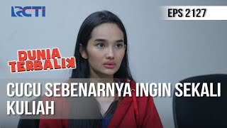 Download lagu Dunia Terbalik - Cucu Sebenarnya Ingin Sekali Kuliah [7 Juli 2020] mp3