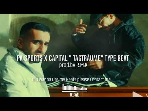 PA SPORTS X CAPITAL "TAGTRÄUME" TYPE BEAT (prod. by R.M.K)