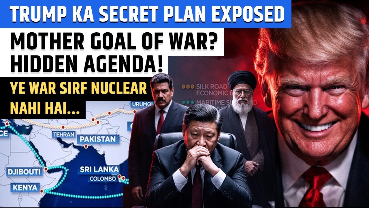 Trump’s Iran War Strategy: Real Reason Behind War with Iran | Iran, Oil & China