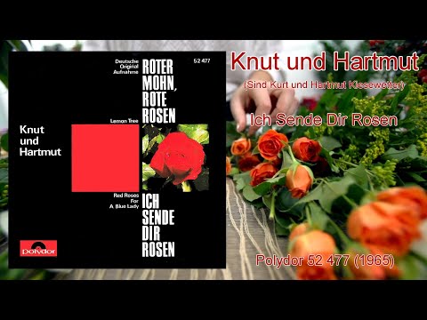 Knut und Hartmut - Ich sende dir Rosen (Red Roses For A Blue Lady) (1965)