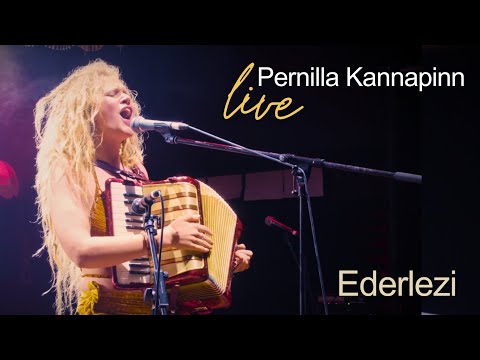 Pernilla Kannapinn I Ederlezi | LIVE