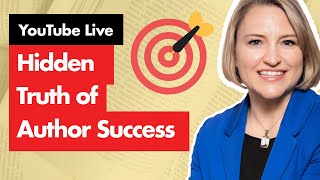 The Hidden Truths Behind Author Success (That Nobody Talks About)