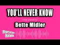 Bette Midler - You'll Never Know (Karaoke Version)