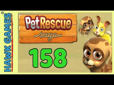Pet Rescue Saga Level 158 - 3 Stars Walkthrough, No Boosters