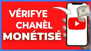 🟢men kijan pou verifye si chanèl YouTube ou monetizè