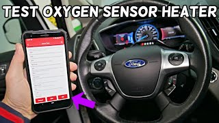 HOW TO TEST OXYGEN SENSOR HEATER ON FORD C-MAX FORD FUSION FORD MONDEO LINCOLN MKZ