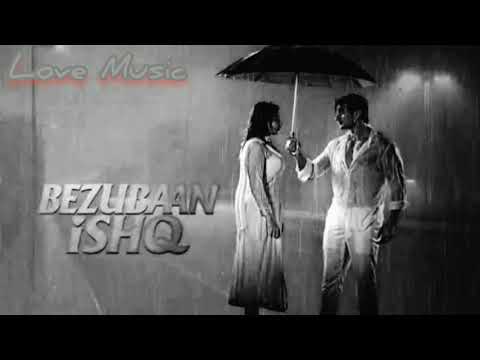 Bezubaan Ishq - Title Track Full Song - (Slowed+Reverb) - [Love Music55] Use 🎧