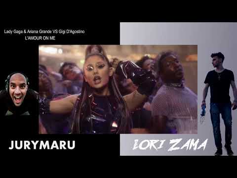 Lady Gaga & Ariana Grande VS Gigi Dag - L'Amour On Me (Lori Zama & Jurymaru Mash Boot)