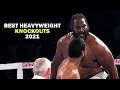 Best Heavyweight Knockouts of 2021