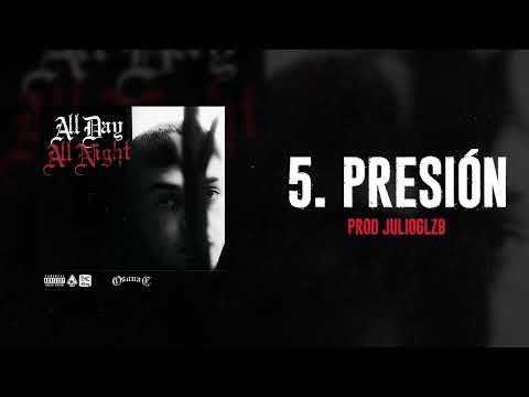 5. PRESION - OSUNA-G (prod.JULIOGLZB)