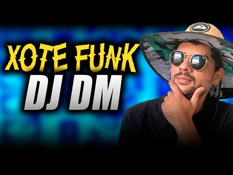 DJ DM - EP PRA PAREDÃO 2021 - VERSÃO XOTE FUNK AS MELHORES