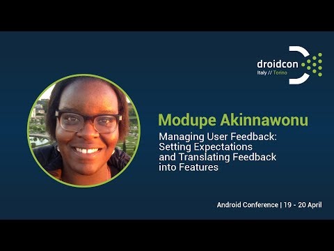 Managing User Feedback - Modupe Akinnawonu