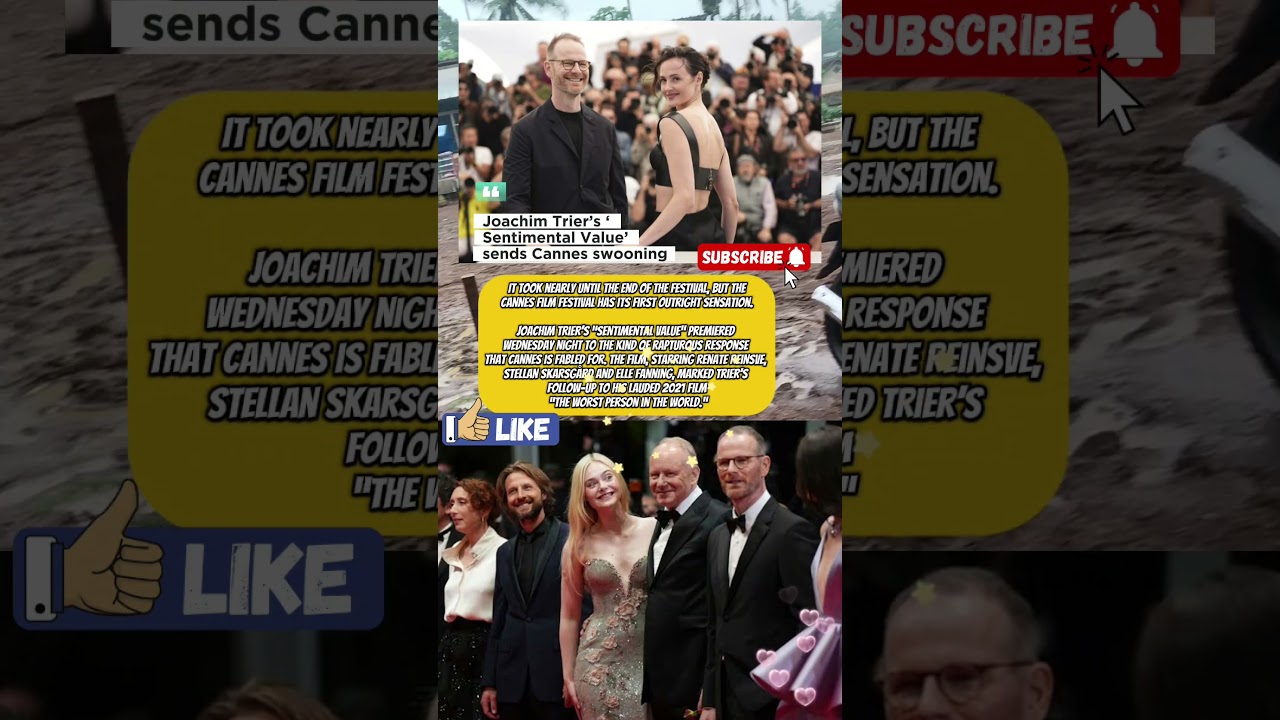Joachim Trier’s ‘Sentimental Value’ sends Cannes swooning