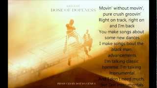 Kid Cudi - Dose of Dopeness ( Lyrics on Screen )