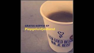 Gratis Koffie EP (2016) - Volledig album