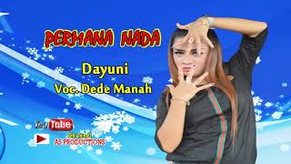 Download lagu DEDE MANAH - DAYUNI || PERMANA NADA - AS PRODUCTIONS mp3 Download lagu DEDE MANAH - DAYUNI || PERMANA NADA - AS PRODUCTIONS mp3