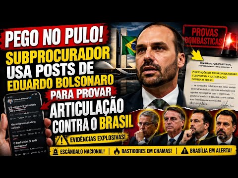 🚨BOMBA! POSTS DE EDUARDO BOLSONARO VIRAM ALVO DE INVESTIGAÇÃO E GERAM FORTE REPERCUSSÃO!💣