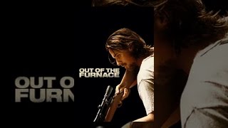 Out of the Furnace