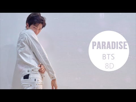 BTS (방탄소년단) - PARADISE (낙원) [8D USE HEADPHONE] 🎧