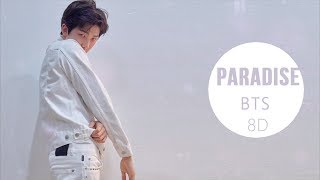 BTS (방탄소년단) - PARADISE (낙원) [8D USE HEADPHONE] 🎧