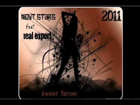 Night Stars Ft. Real Expert - Sweet Femer