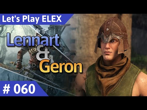 ELEX deutsch Teil 60 - Lennart und Geron Let's Play