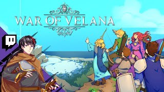 War of Velana Demo - Livestream