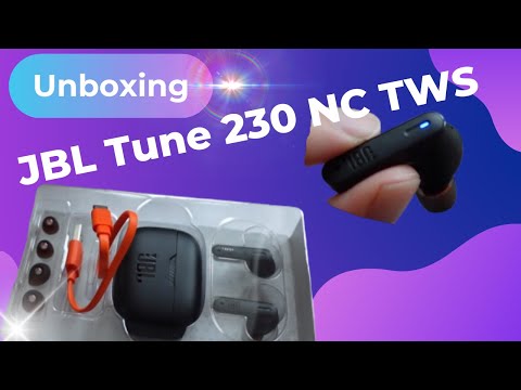JBL Tune 230 NC TWS Unboxing / Hochwertige Verarbeitung zum erschwinglichen Preis (unter 100€)
