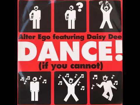 ALTER EGO feat. DAISY DEE - Dance! (if you cannot) (DR. DJ CERLA version)