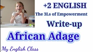 The 3Ls of Empowerment| question answer| important questions| Plus two English| Exam | African adage