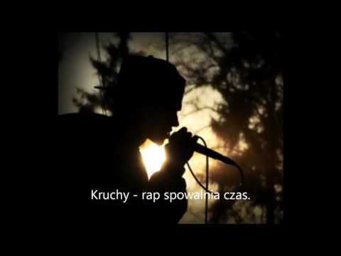 Kruchy - rap spowalnia czas