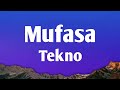 Tekno Mufasa Lyrics