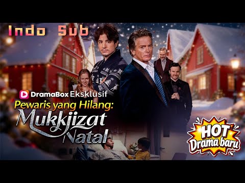 Pewaris yang Hilang: Mukjizat Natal🔥Miliarder cari putra hilang demi Natal！#drama #Dramabox