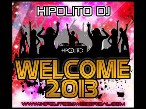 01.Hipolito Dj - Welcome 2013
