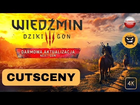 Wiedźmin 3 Dziki Gon PL 🎬 Cały Film 🎬 Cutscenki 🎬 Filmowe Przerywniki do Fabuły