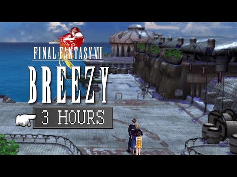 Final Fantasy VIII Soundtrack - Breezy (Extended 3 hour loop)