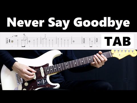 Bon Jovi - Never Say Goodbye / guitar cover tab tutorial