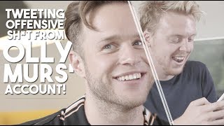 TWEETING OFFENSIVE SH*T FROM OLLY MURS' ACCOUNT