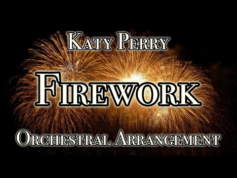 Firework (Katy Perry) | Orchestral Arrangement #19